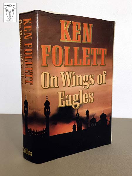Ken Follett - On Wings of Eagles